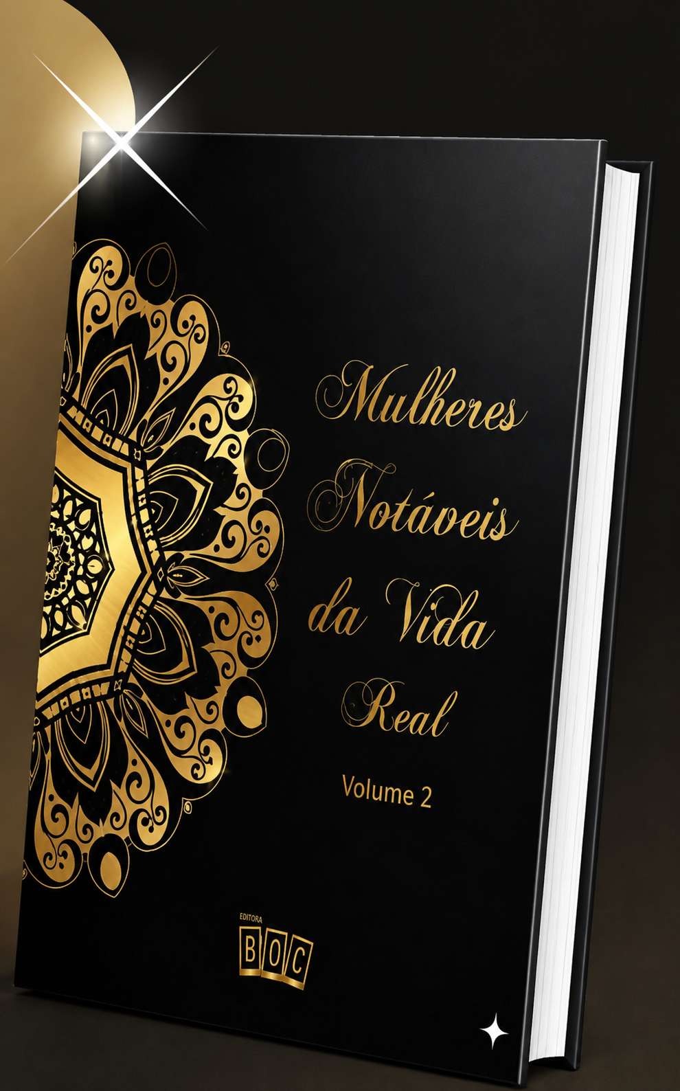 Capa do livro Mulheres Notáveis da Vida Real Volume 2, em preto com mandala dourada